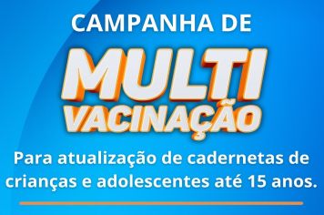 Campanha de Multivacinação em Sertão Santana